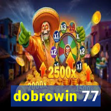 dobrowin 77